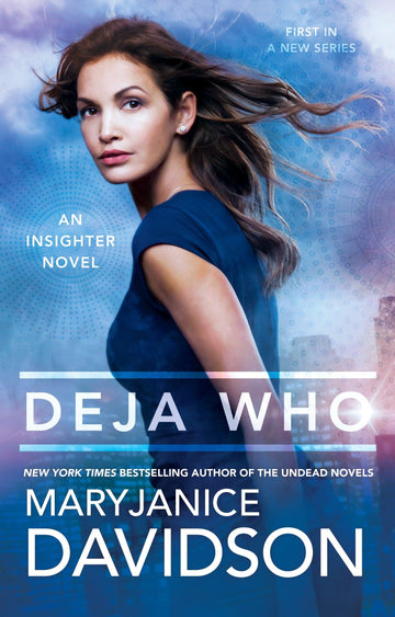 Deja Who (An Insighter Novel)
