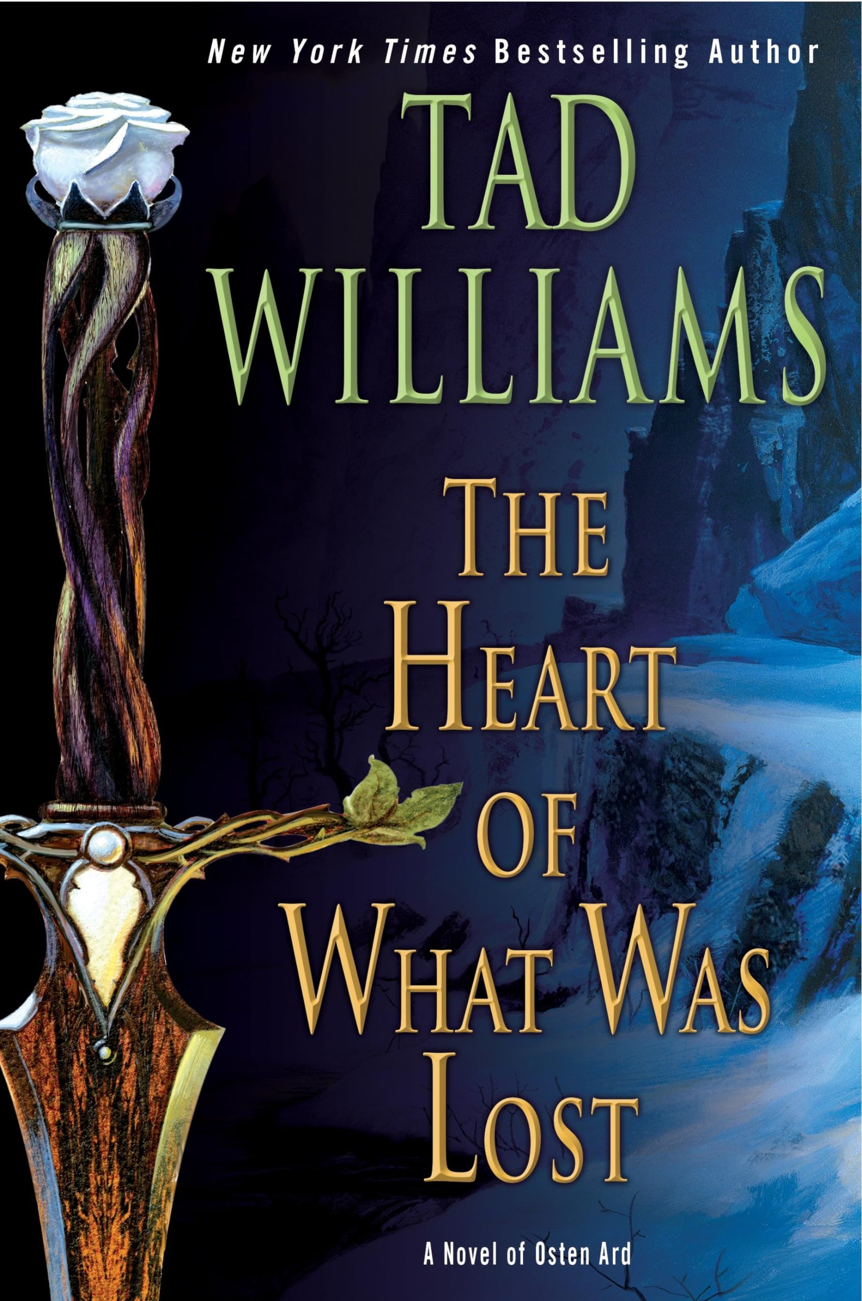 The Heart of What Was Lost (Osten Ard)