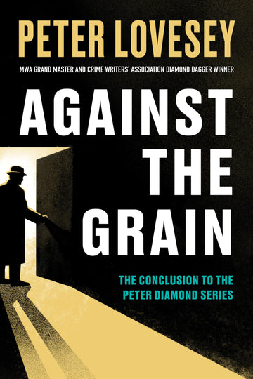 Against the Grain (A Detective Peter Diamond Mystery)