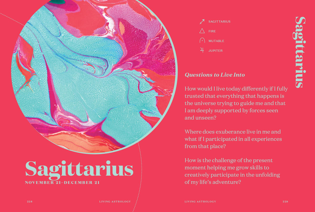 Living Astrology: How to Weave the Wisdom of all 12 Signs into Your Everyday Life