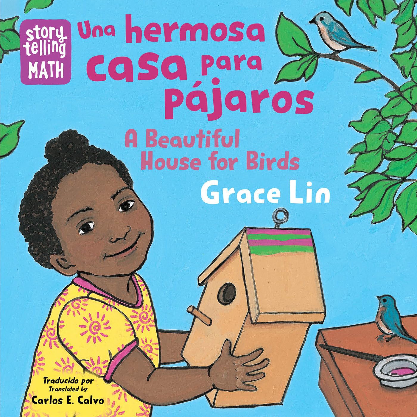 Una hermosa casa para pájaros / A Beautiful House for Birds (Spanish Bilingual Edition) (Storytelling Math)