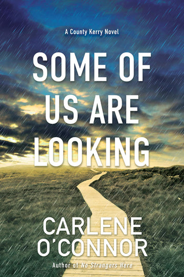 Some of Us Are Looking (A County Kerry Novel)