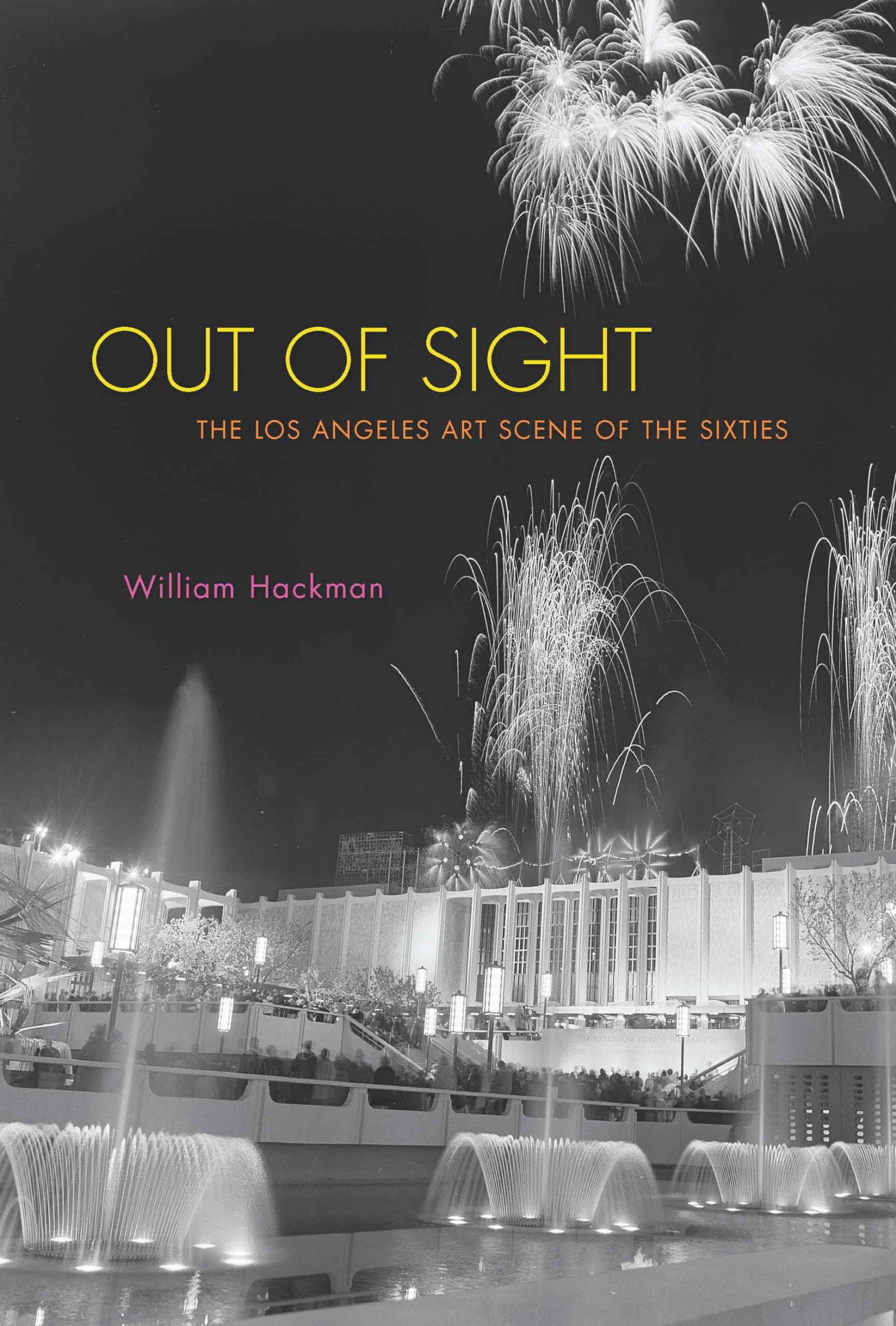 Out of Sight: The Los Angeles Art Scene of the Sixties