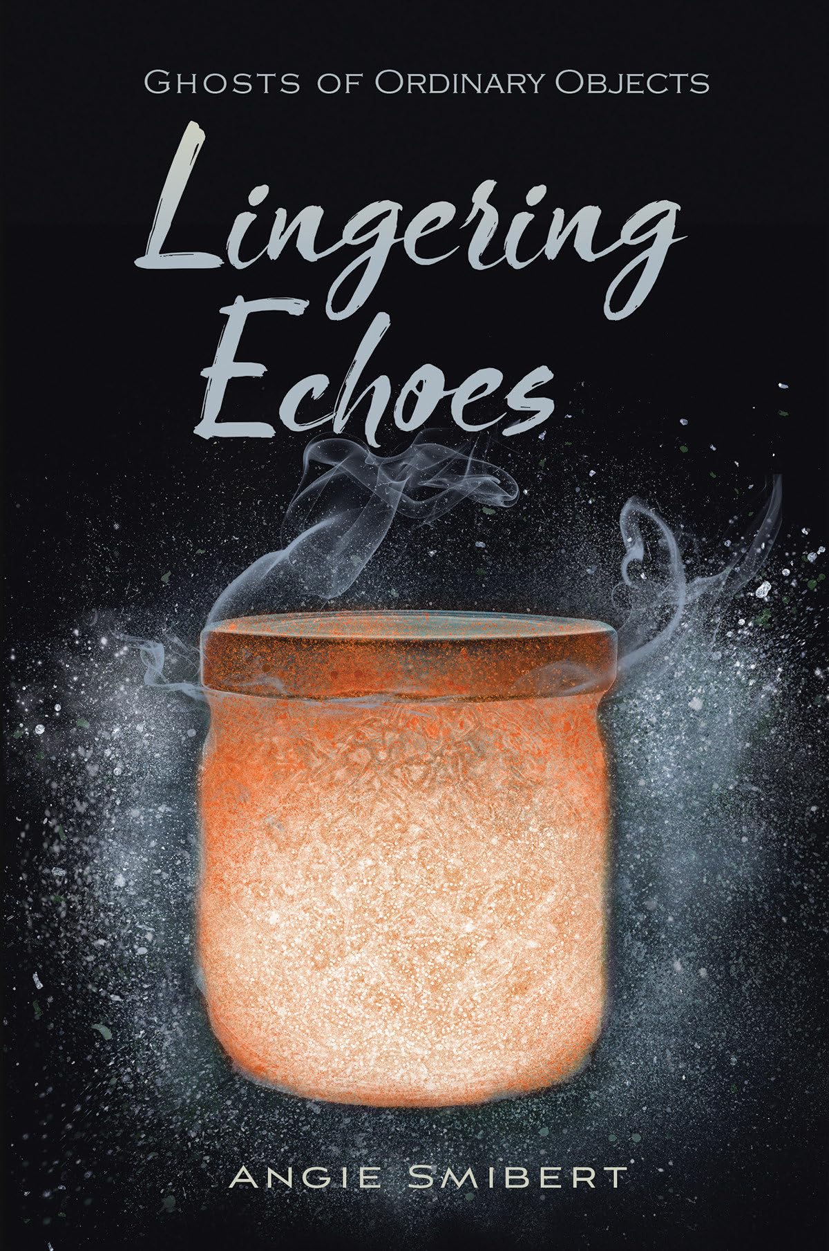 Lingering Echoes (Ghosts of Ordinary Objects)