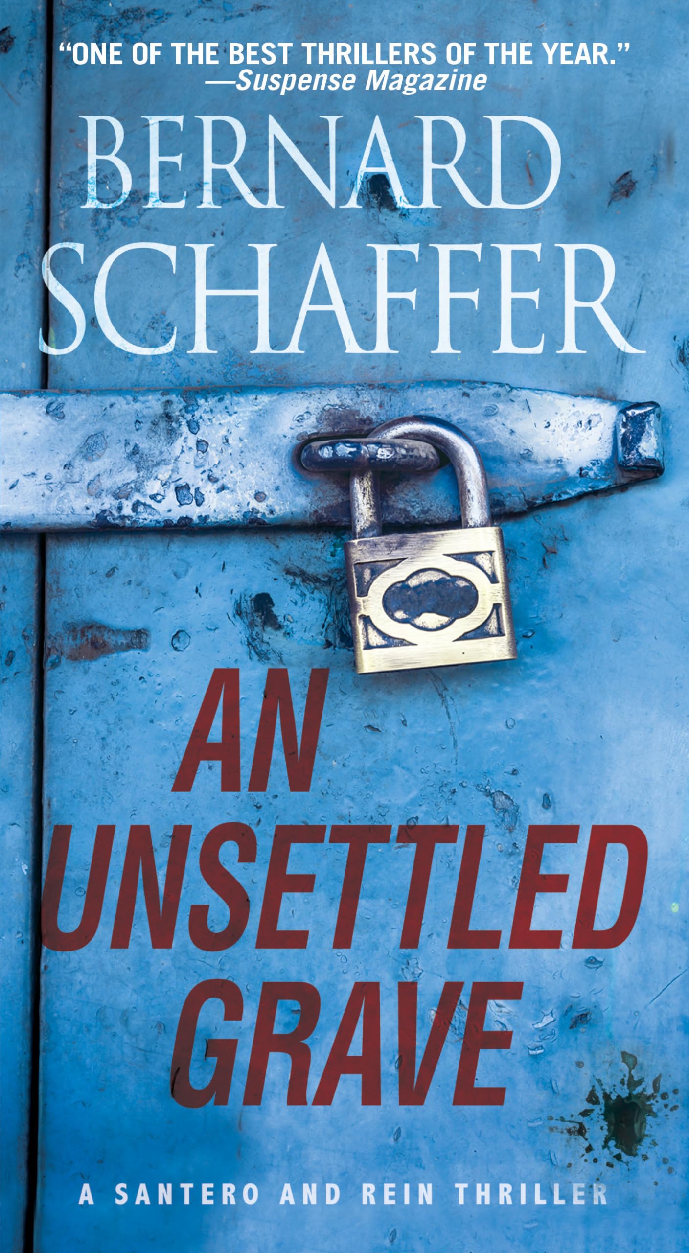 An Unsettled Grave (A Santero and Rein Thriller)