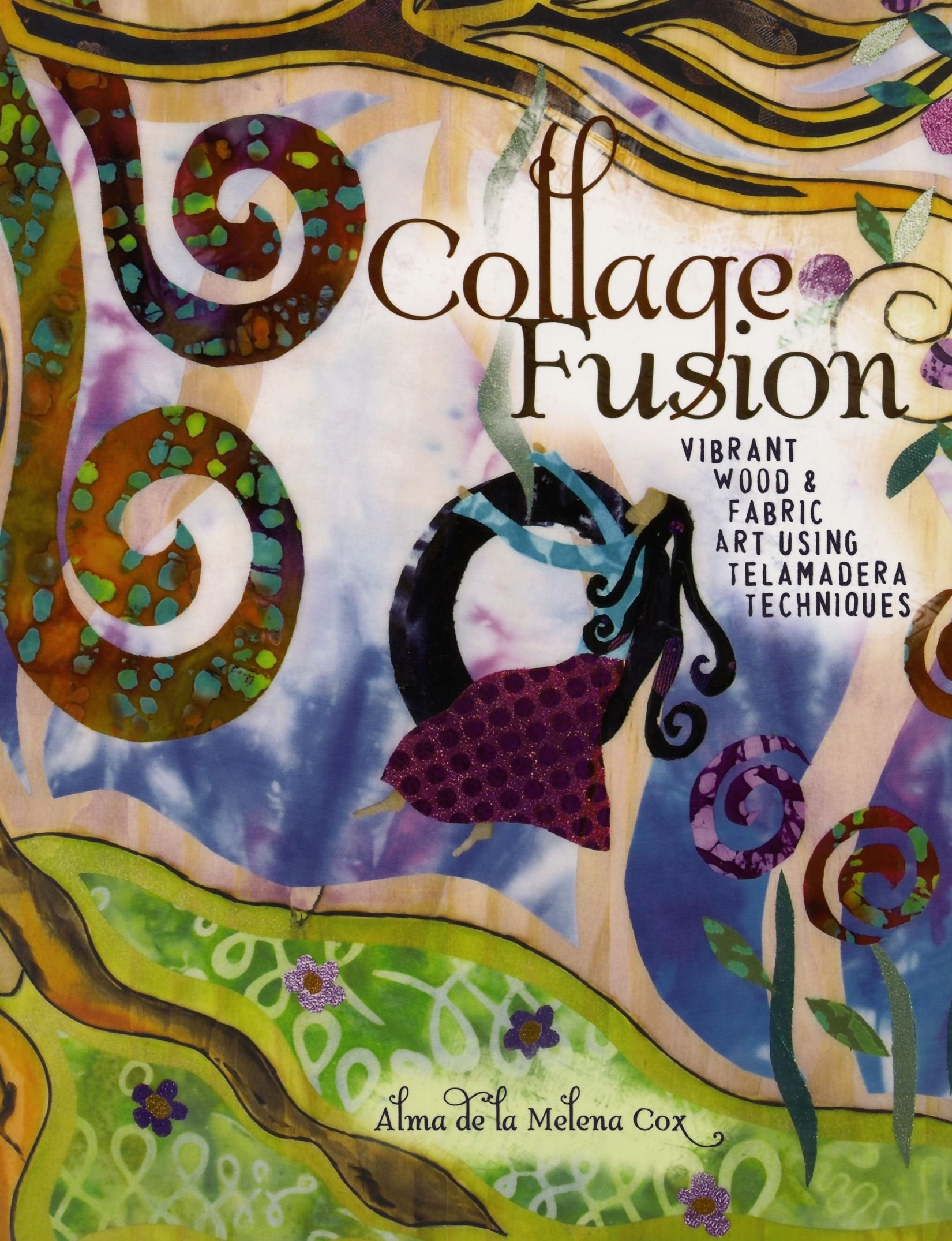 Collage Fusion: Vibrant Wood and Fabric Art using Telamadera Techniques
