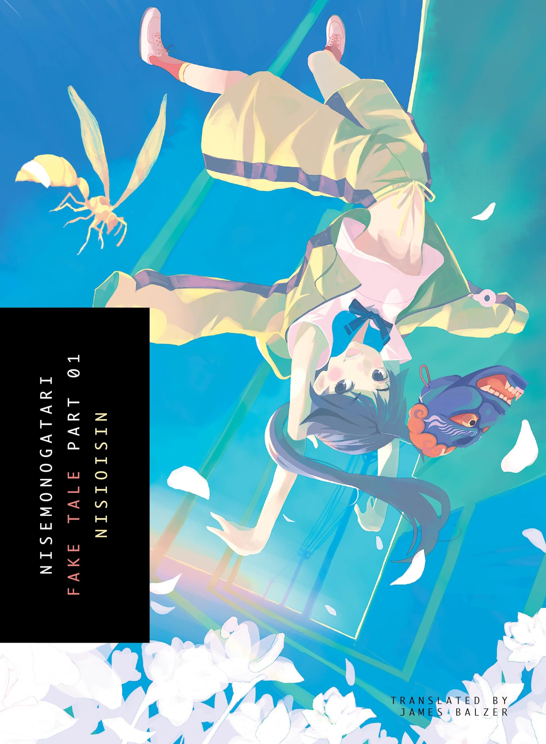 NISEMONOGATARI, Part 1: Fake Tale (Monogatari)