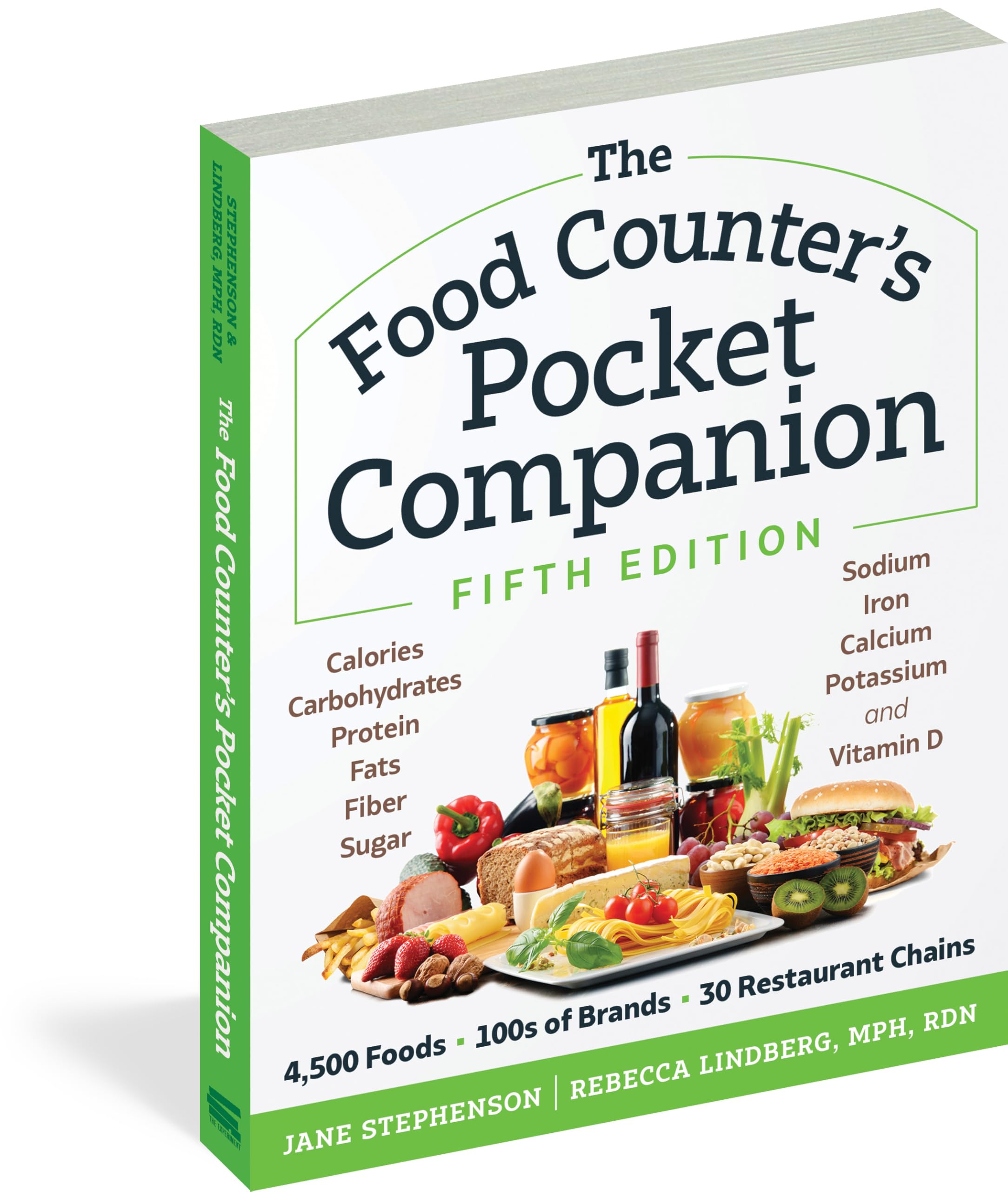 The Food Counter’s Pocket Companion, Fifth Edition: Calories, Carbohydrates, Protein, Fats, Fiber, Sugar, Sodium, Iron, Calcium, Potassium, and Vitamin D?with 30 Restaurant Chains