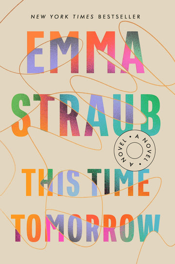 This Time Tomorrow: A Novel