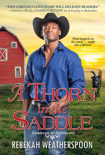 A Thorn in the Saddle (Cowboys of California)