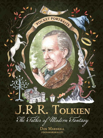 J.R.R. Tolkien: The Father of Modern Fantasy (Pocket Portraits)
