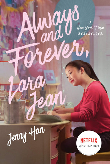 Always and Forever, Lara Jean (To All the Boys I've Loved Before)