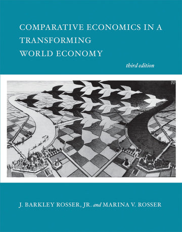 Comparative Economics in a Transforming World Economy, third edition (Mit Press)
