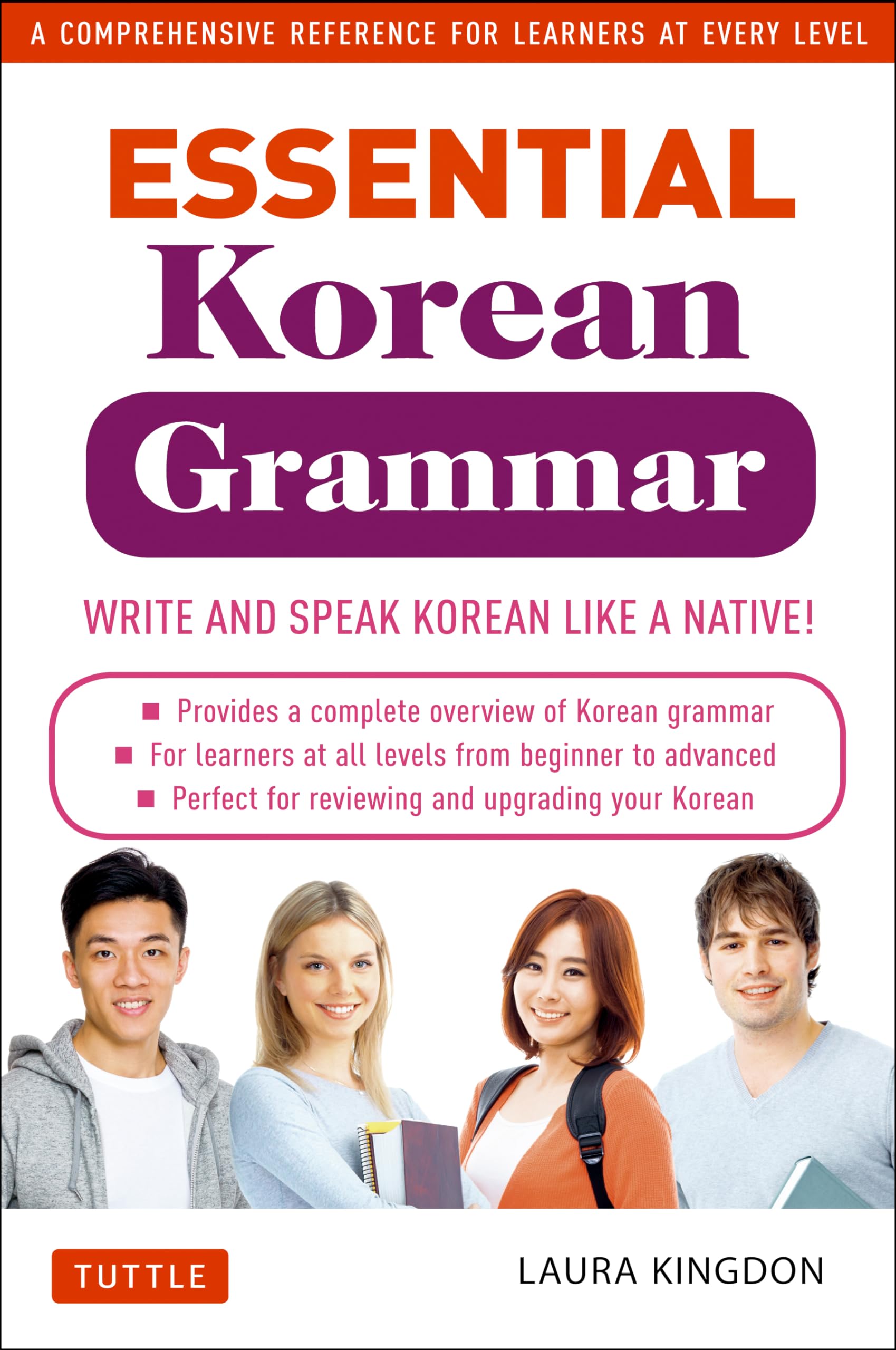 Essential Korean Grammar: Your Essential Guide to Speaking and Writing Korean Fluently! (Essential Grammar Series)