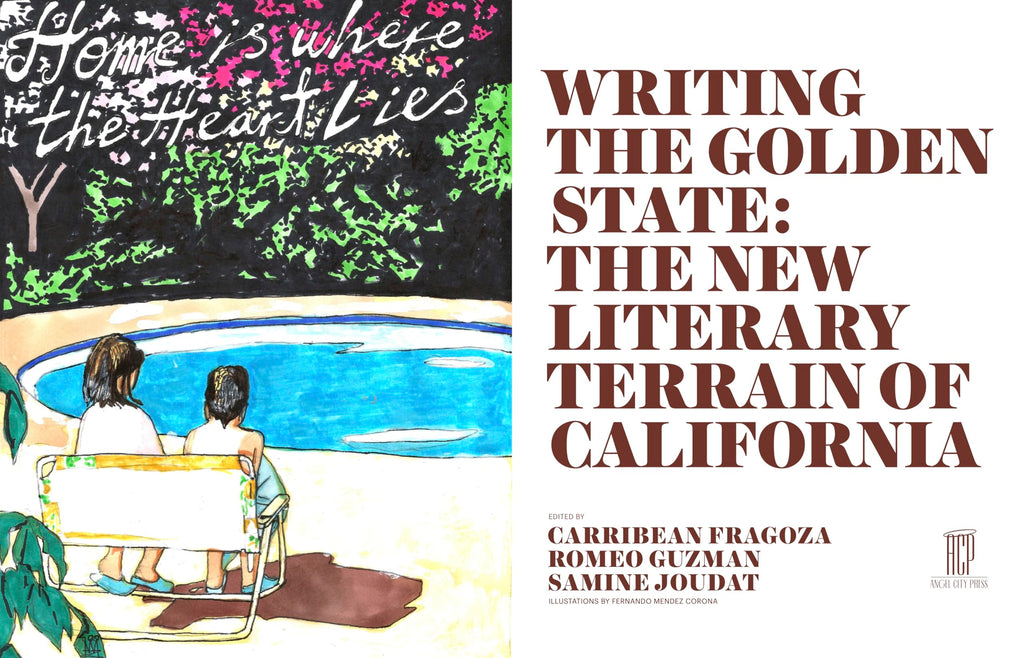 Writing the Golden State: The New Literary Terrain of California