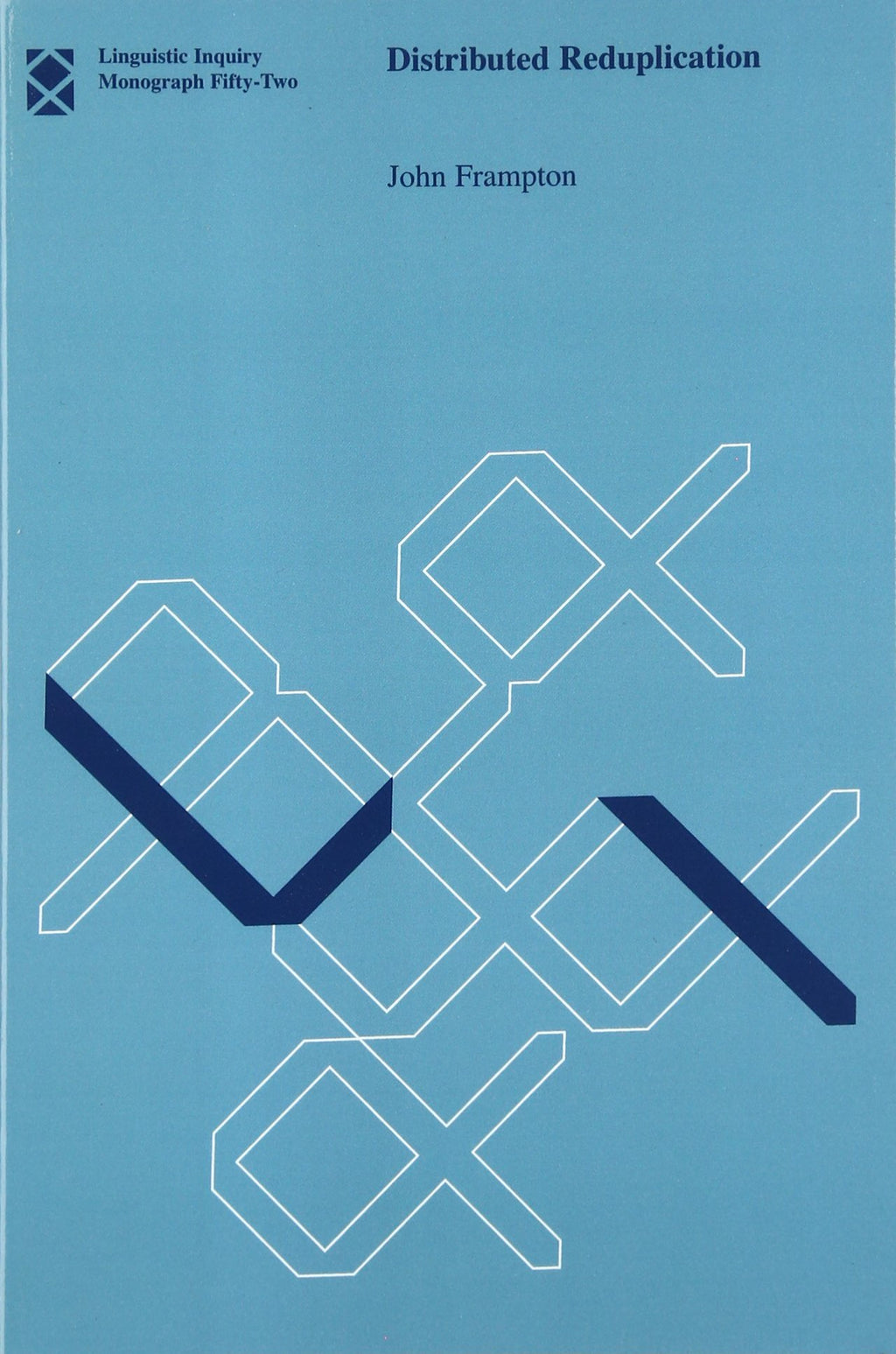 Distributed Reduplication (Linguistic Inquiry Monographs)