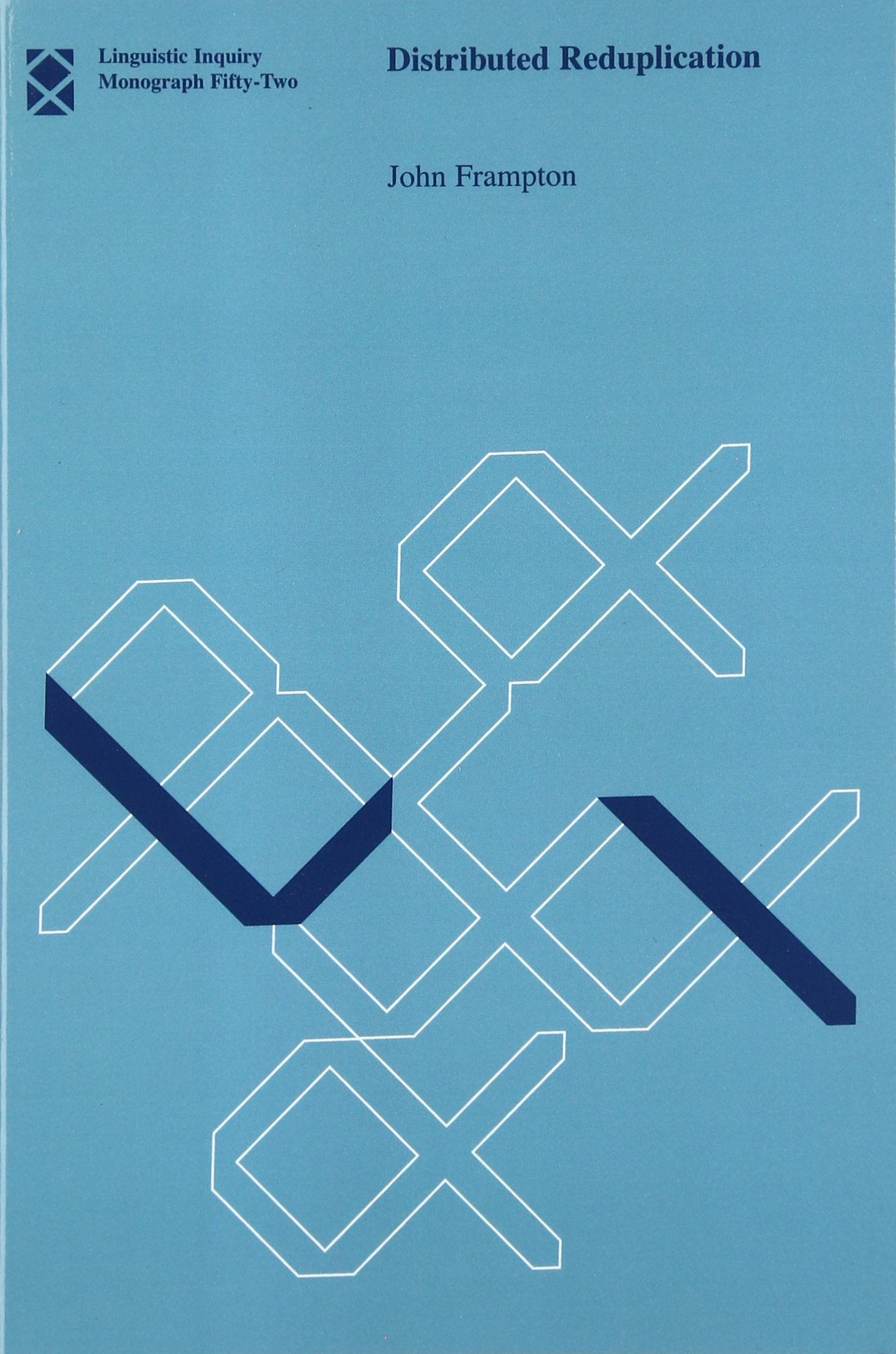 Distributed Reduplication (Linguistic Inquiry Monographs)