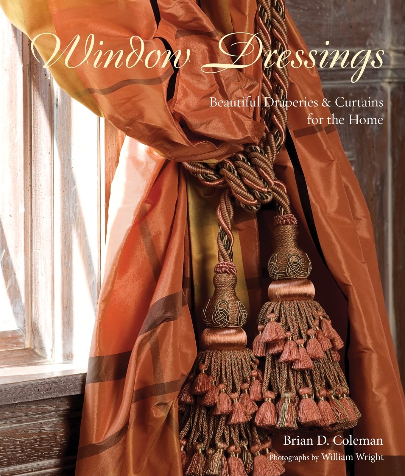 Window Dressings: Beautiful Draperies & Curtains for the Home