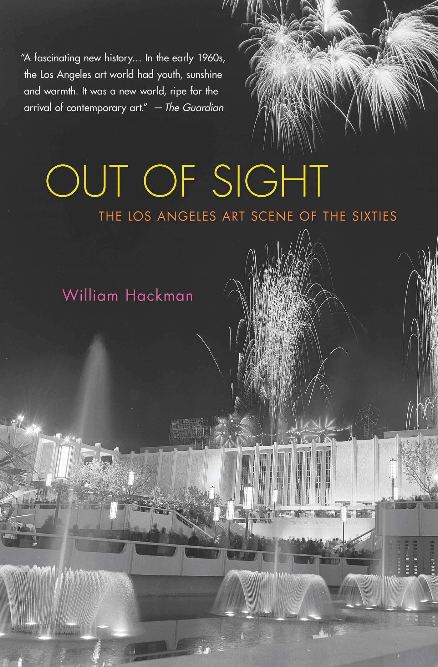 Out of Sight: The Los Angeles Art Scene of the Sixties