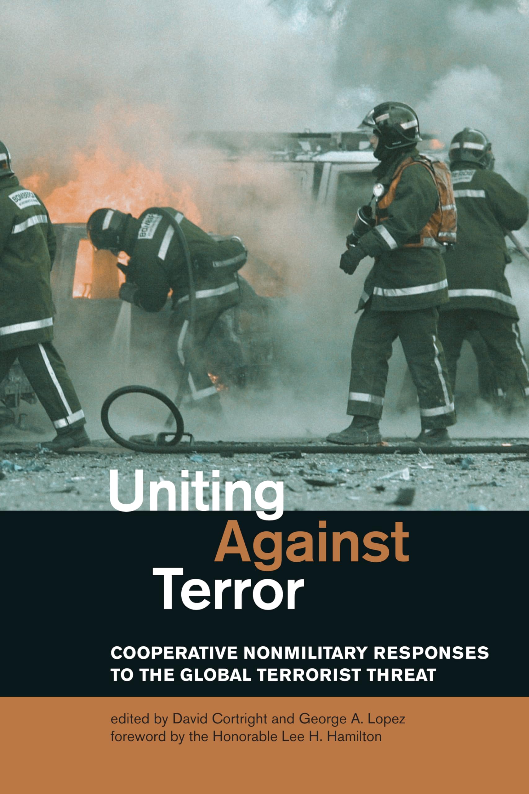 Uniting Against Terror: Cooperative Nonmilitary Responses to the Global Terrorist Threat (Mit Press)