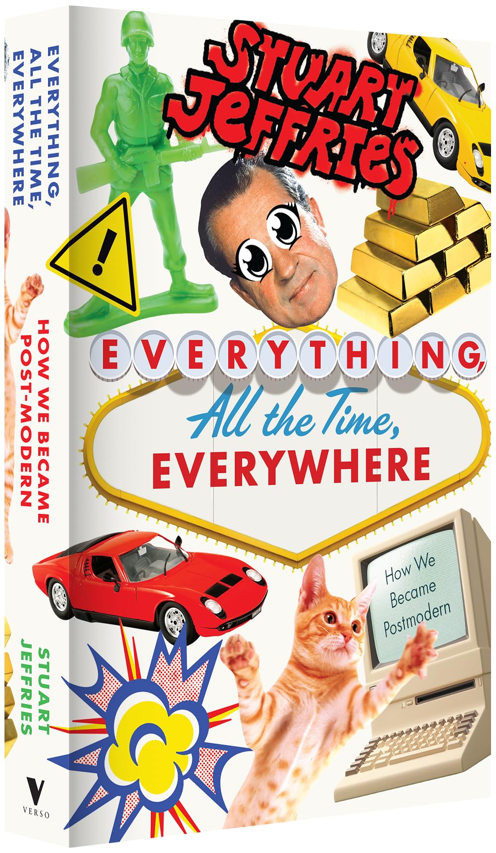 Everything, All the Time, Everywhere: How We Became Postmodern