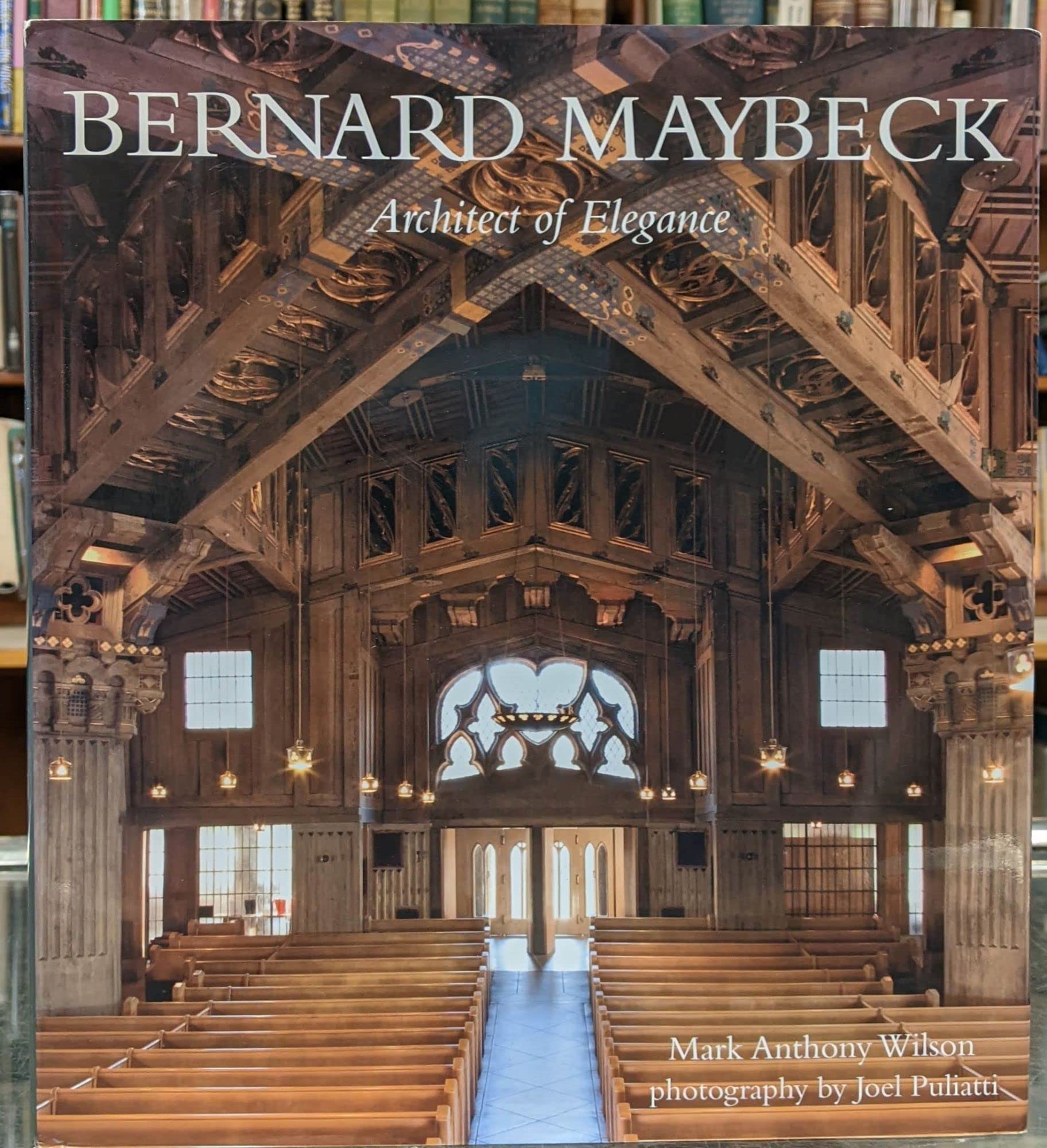 Bernard Maybeck: Architect of Elegance