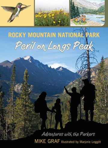 Rocky Mountain National Park: Peril on Longs Peak (Volume 8) (Adventures with the Parkers, 8)