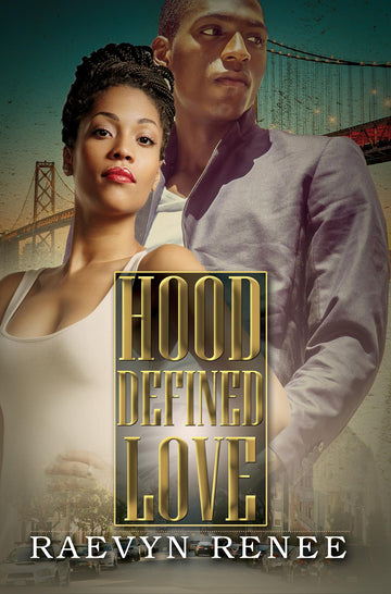 Hood Defined Love (Urban Renaissance)
