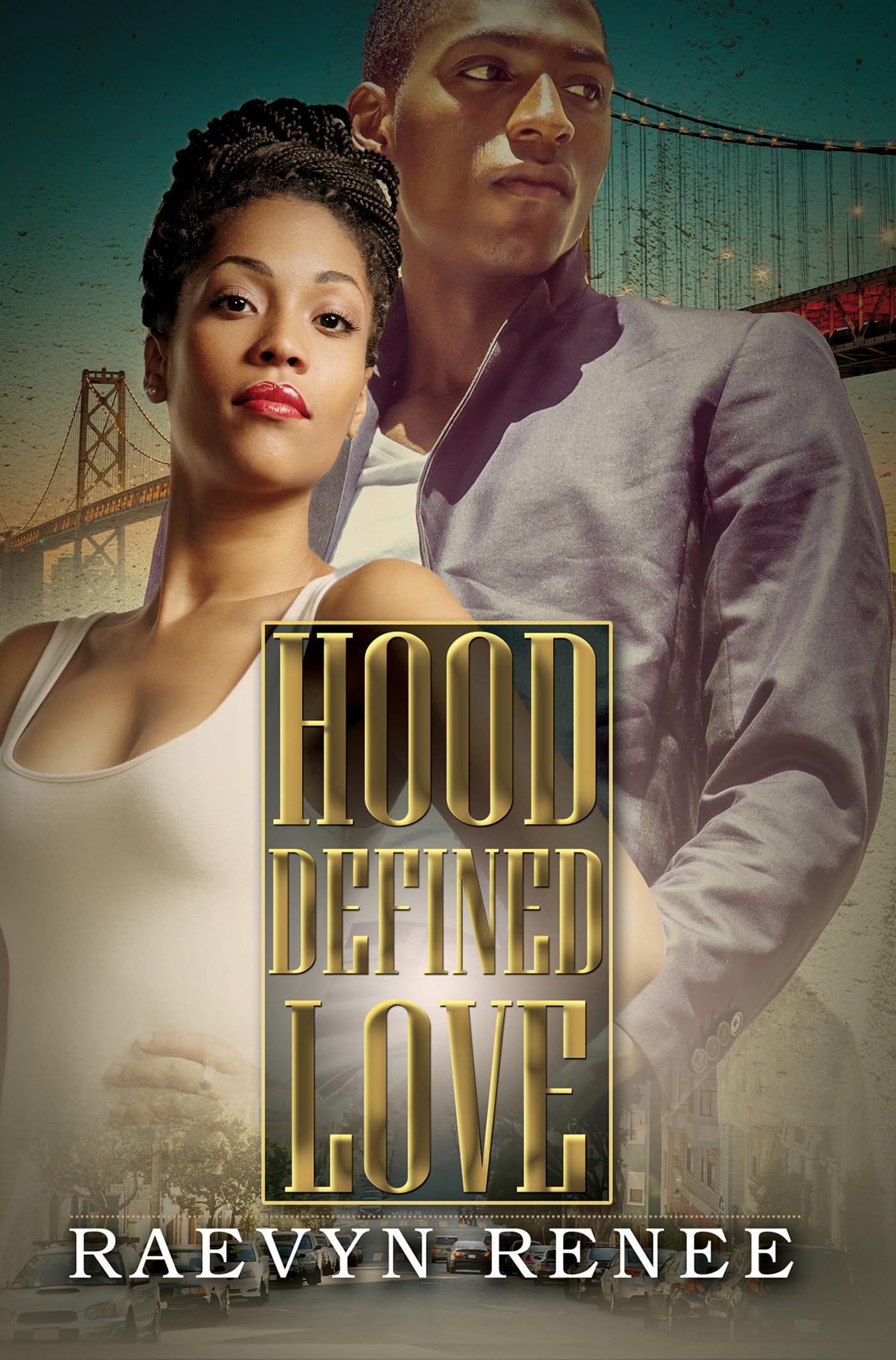 Hood Defined Love (Urban Renaissance)