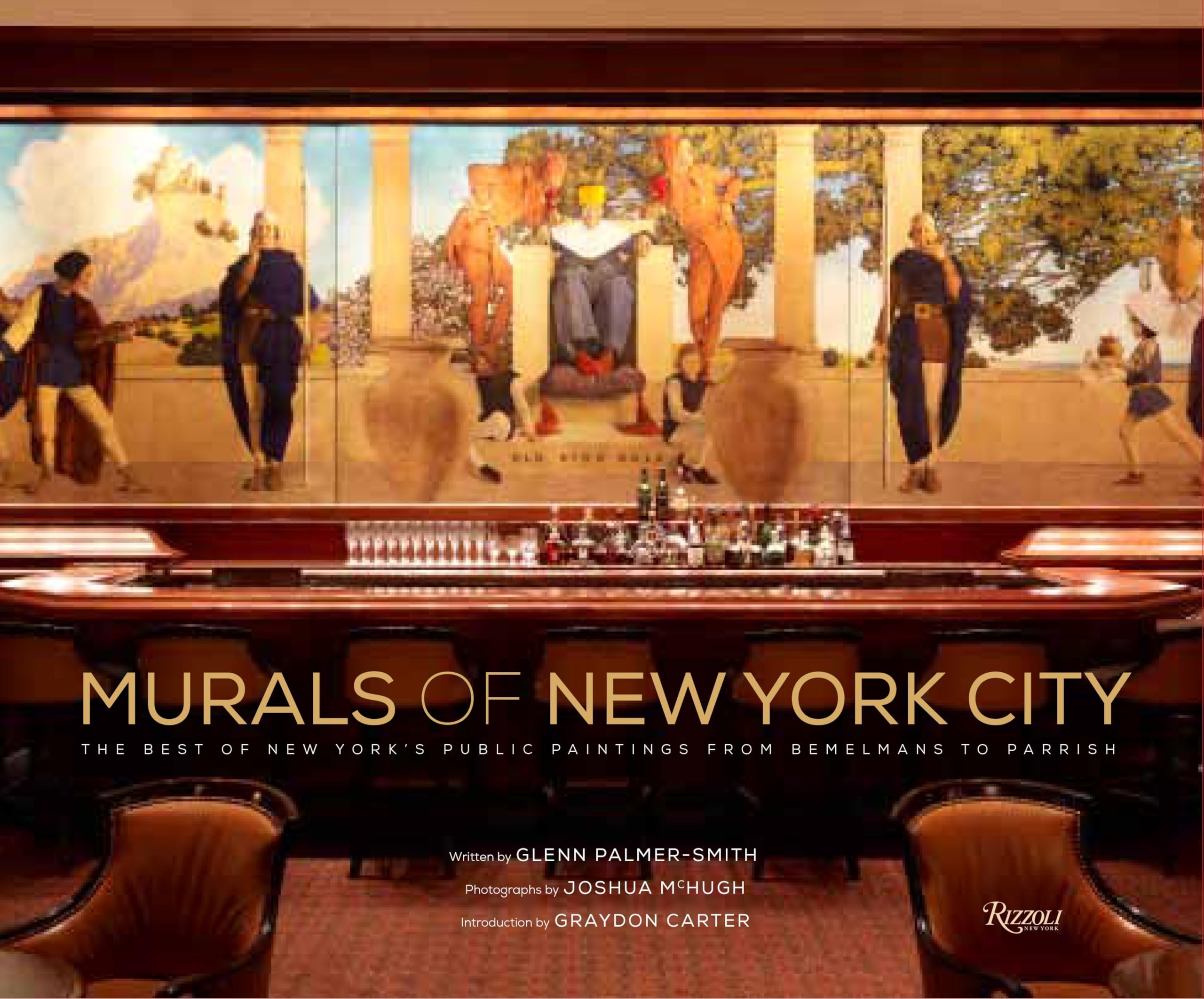 Murals of New York City: The Best of New York's Public Paintings from Bemelmans to Parrish