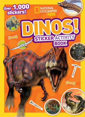 National Geographic Kids Dinos Sticker Activity Book: Over 1,000 Stickers! (NGK Sticker Activity Books)