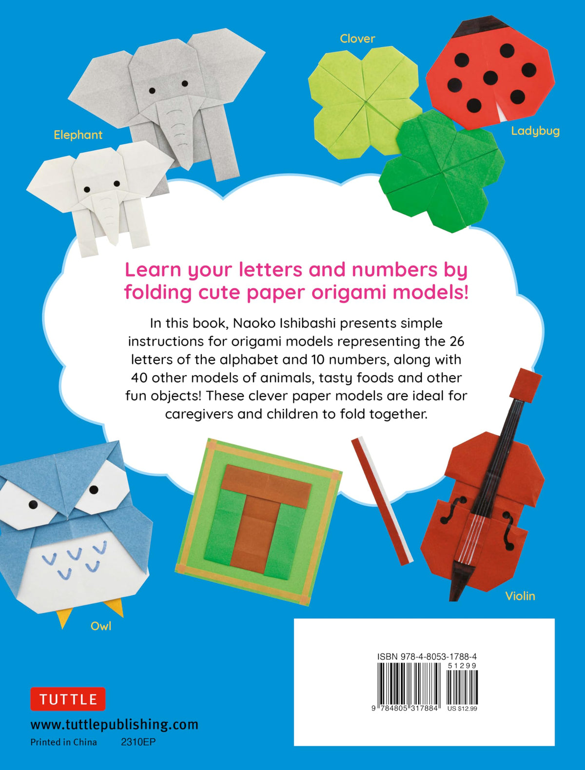 ABC Origami: Learn Your Alphabet and Numbers Through Origami! (80 Cute & Easy Paper Models!)
