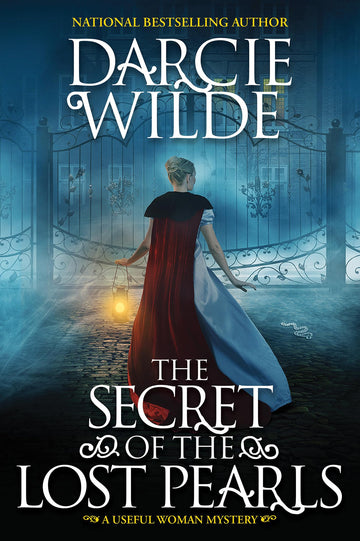 The Secret of the Lost Pearls: A Riveting Regency Historical Mystery (A Useful Woman Mystery)