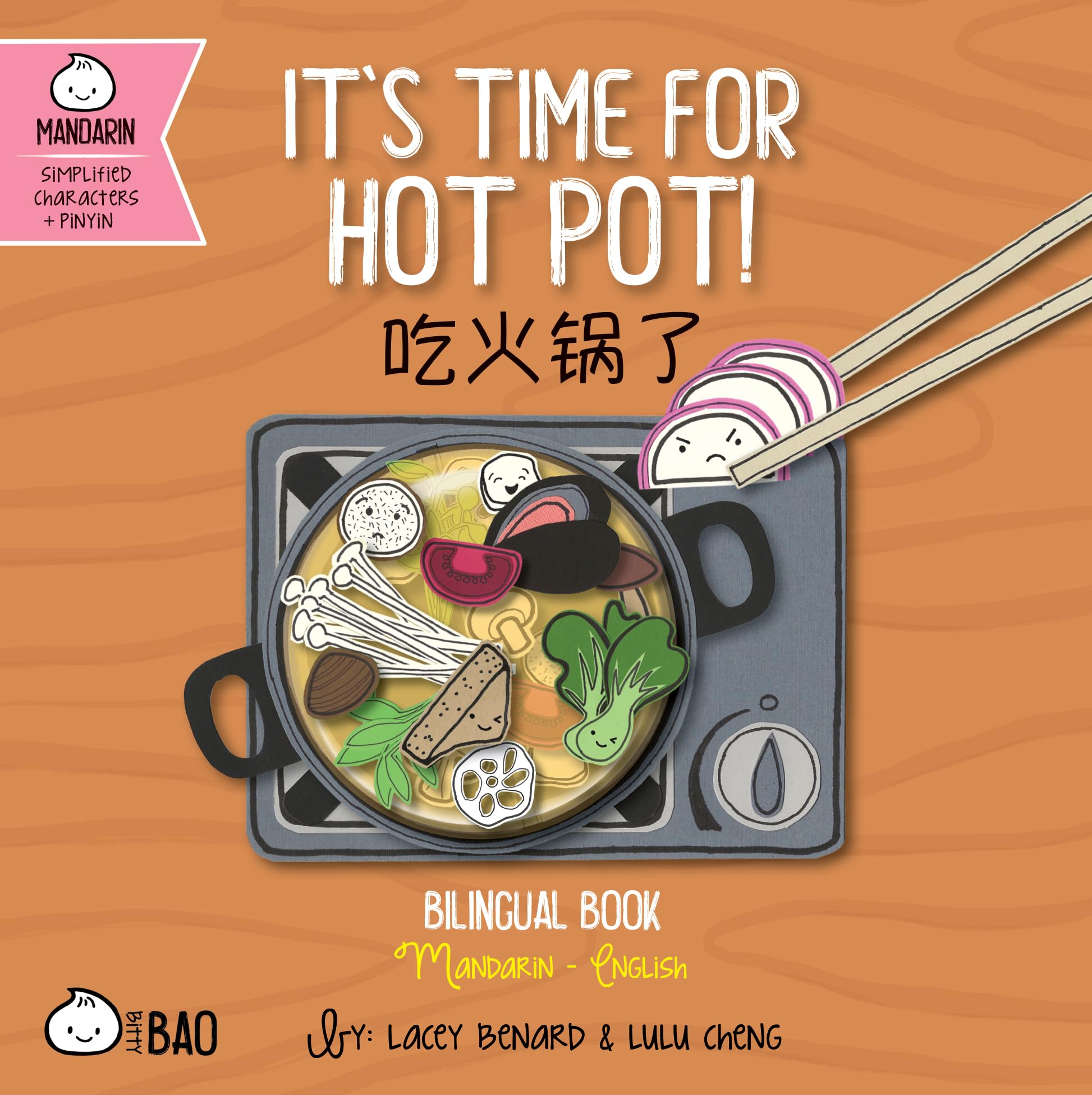 It's Time for Hot Pot - Simplified: A Bilingual Book in English and Mandarin with Simplified Characters and Pinyin (Bitty Bao)