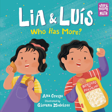 Lia & Luis: Who Has More?: Who Has More? (Storytelling Math)