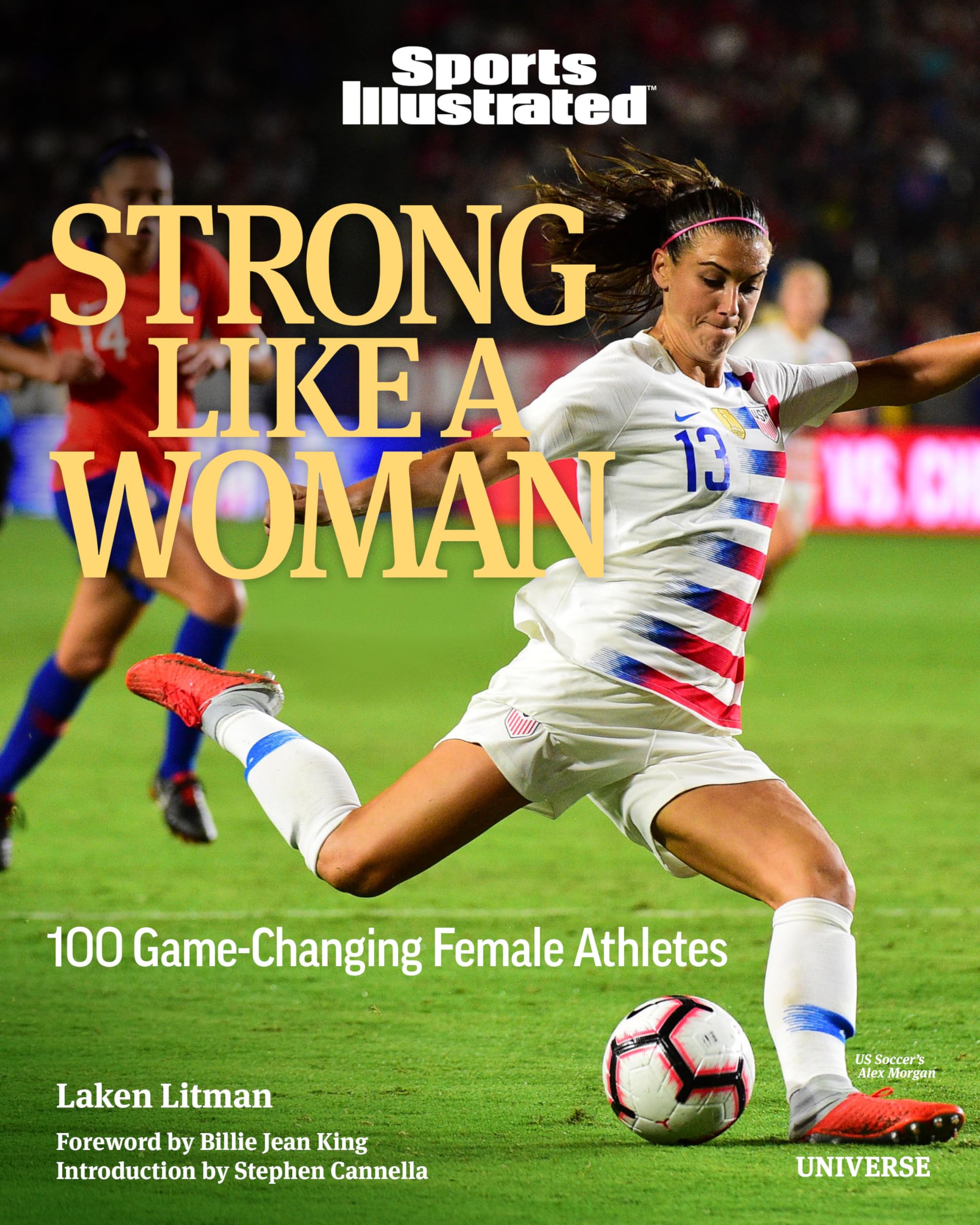 Strong Like a Woman: 100 Game-changing Female Athletes (Sports Illustrated)