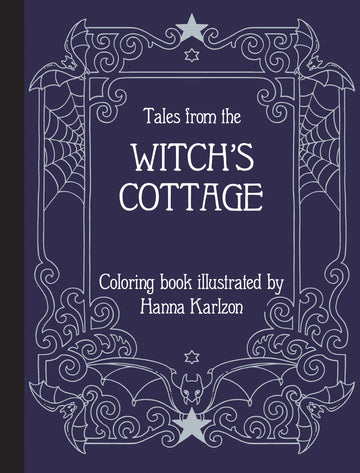Tales from the Witch's Cottage: Coloring Book (Hanna Karlzon)