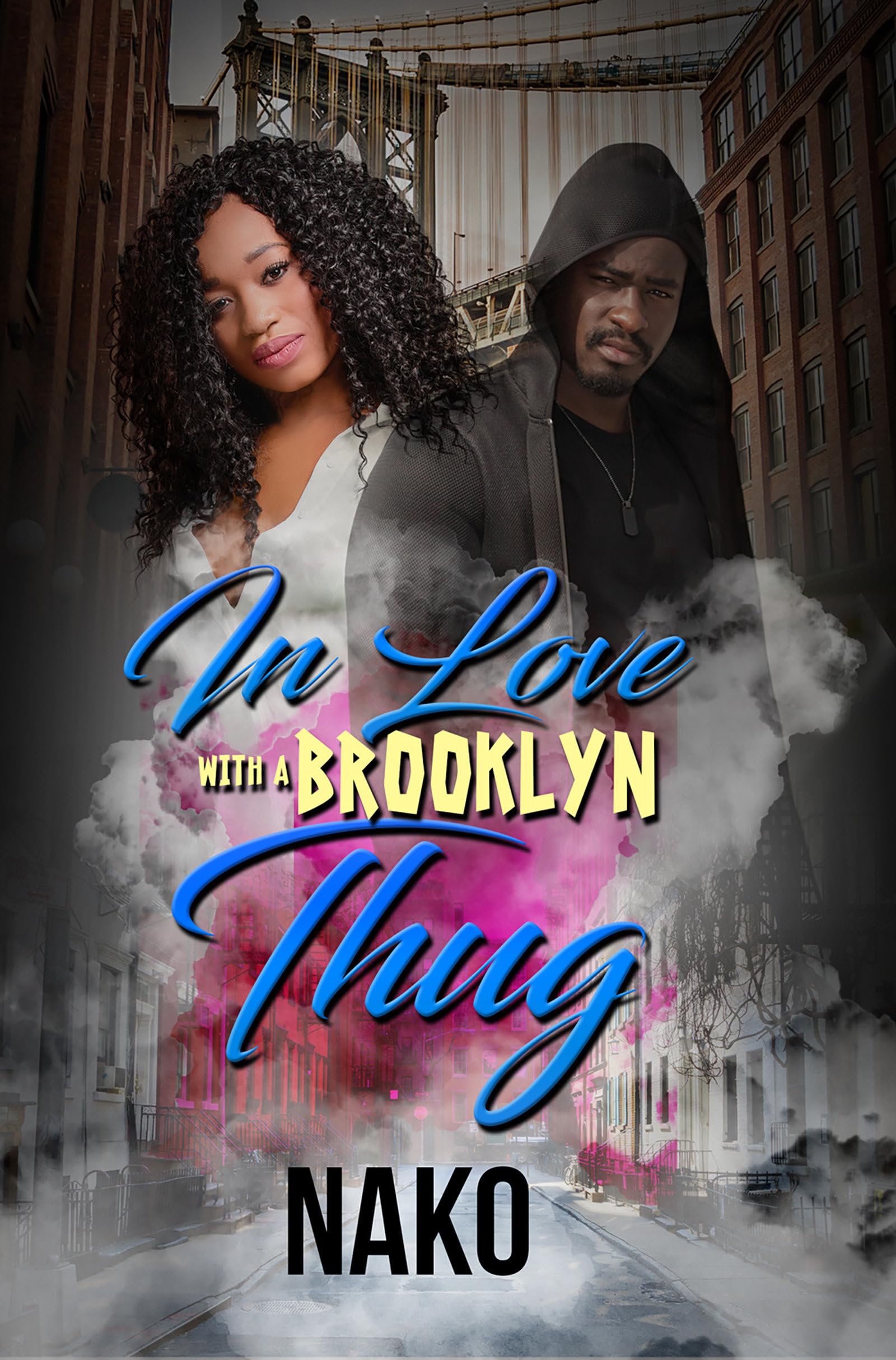 In Love With a Brooklyn Thug