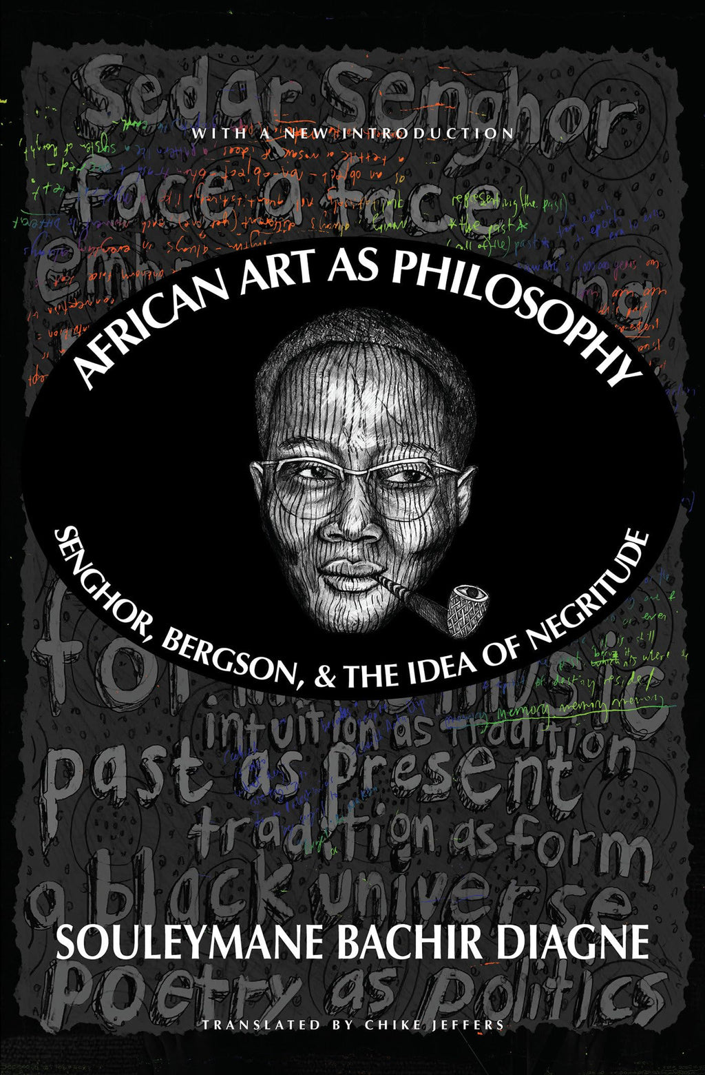 African Art as Philosophy: Senghor, Bergson, and the Idea of Negritude