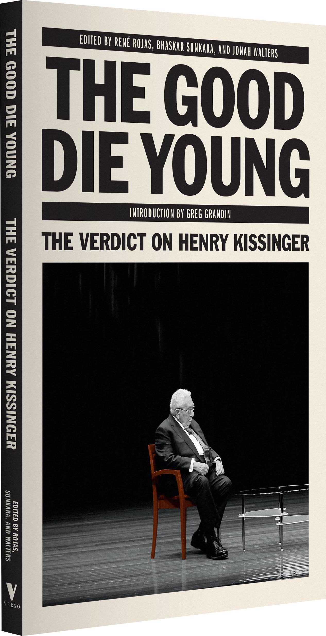 The Good Die Young: The Verdict on Henry Kissinger