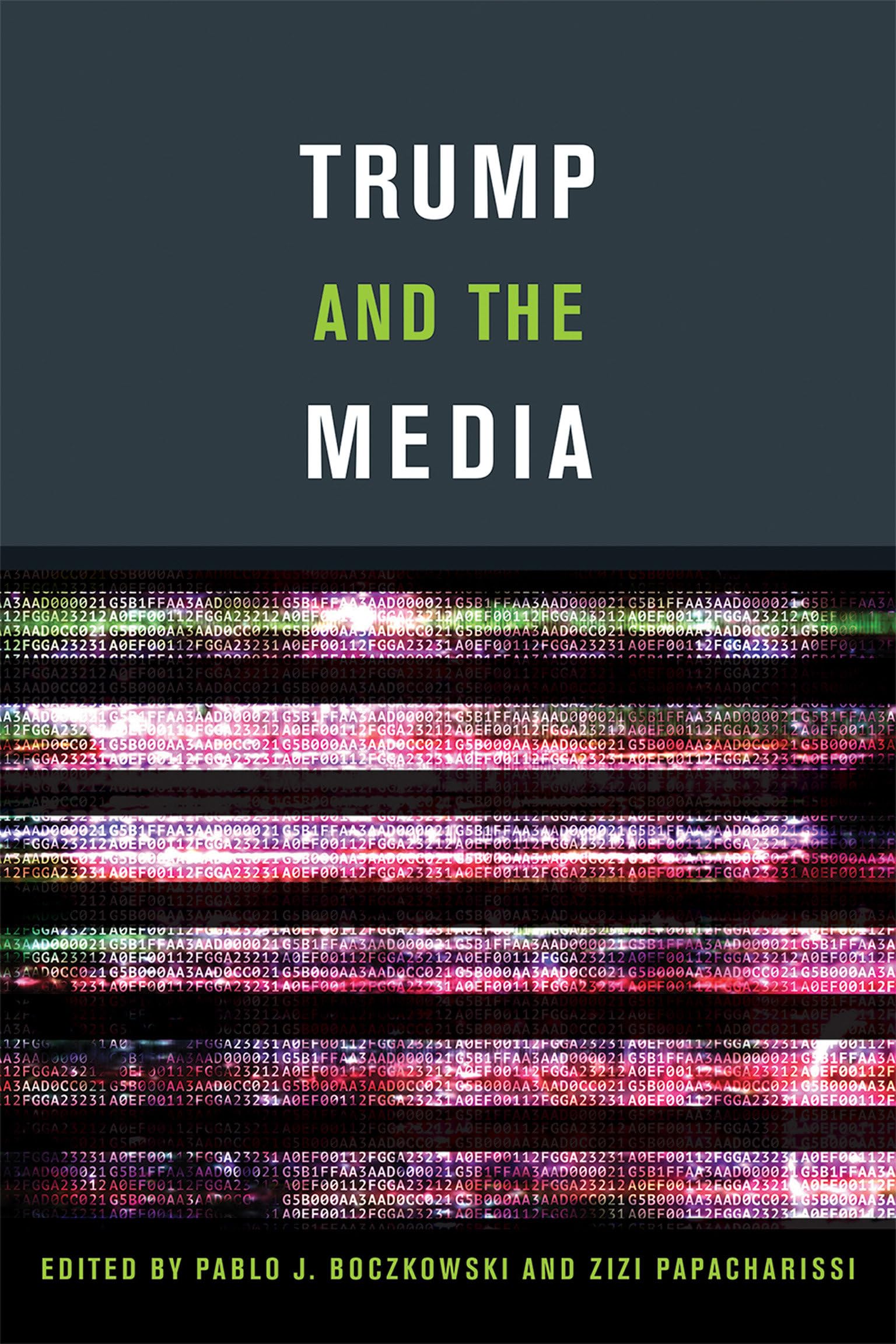 Trump and the Media (Mit Press)