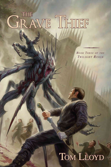 The Grave Thief: Book Three of the Twilight Reign