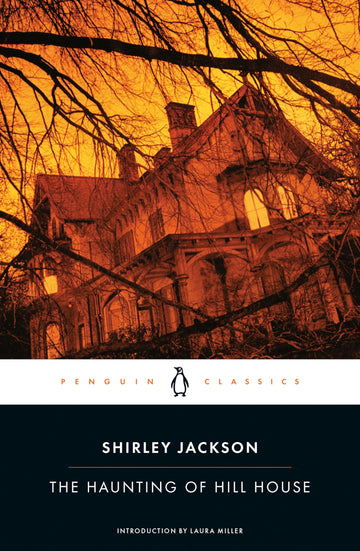 The Haunting of Hill House (Penguin Classics)