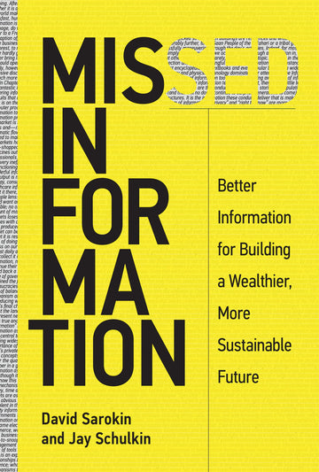 Missed Information: Better Information for Building a Wealthier, More Sustainable Future (Mit Press)