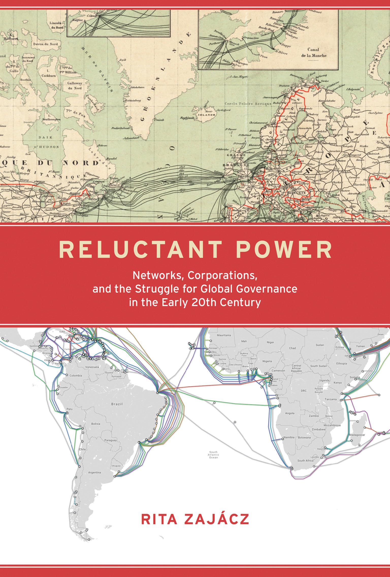 Reluctant Power: Networks, Corporations, and the Struggle for Global Governance in the Early 20th Century (Information Policy)