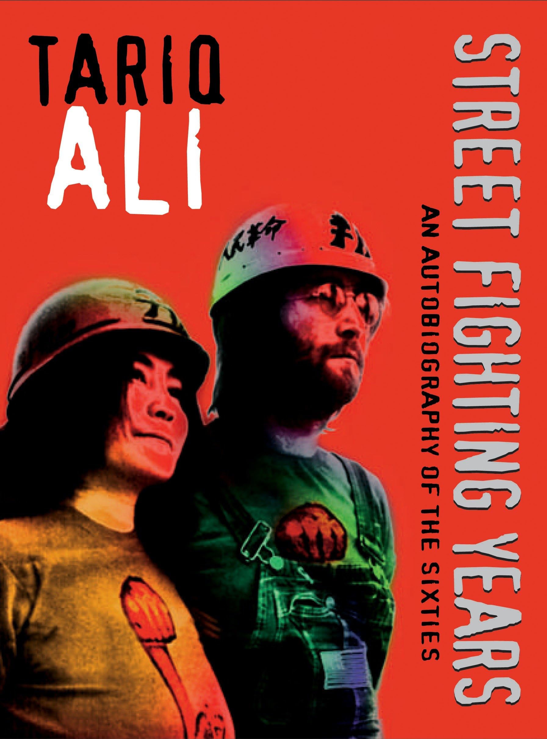 Street-Fighting Years: An Autobiography of the Sixties