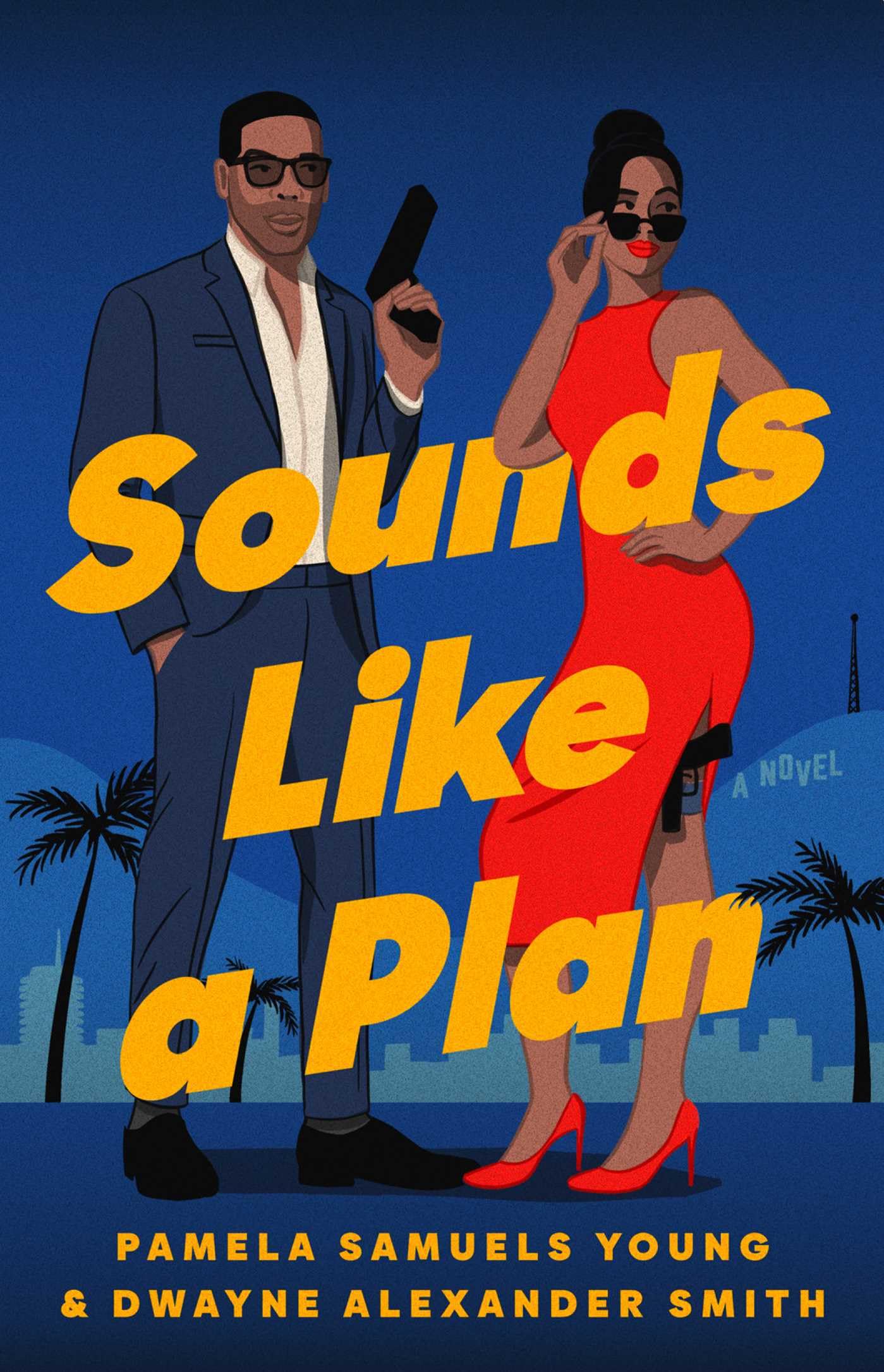 Sounds Like a Plan: A Novel (1)