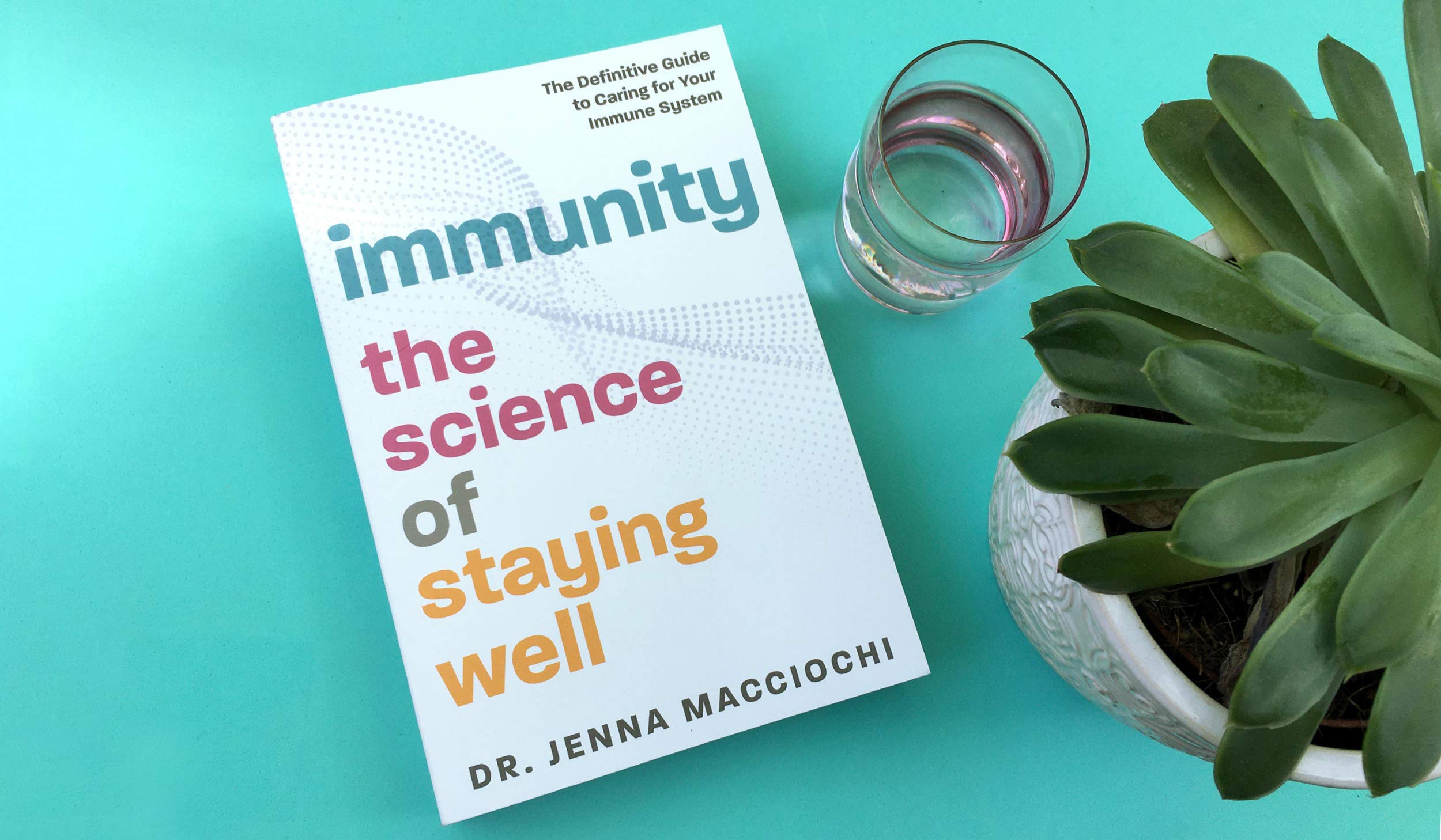 Immunity: The Science of Staying Well?The Definitive Guide to Caring for Your Immune System