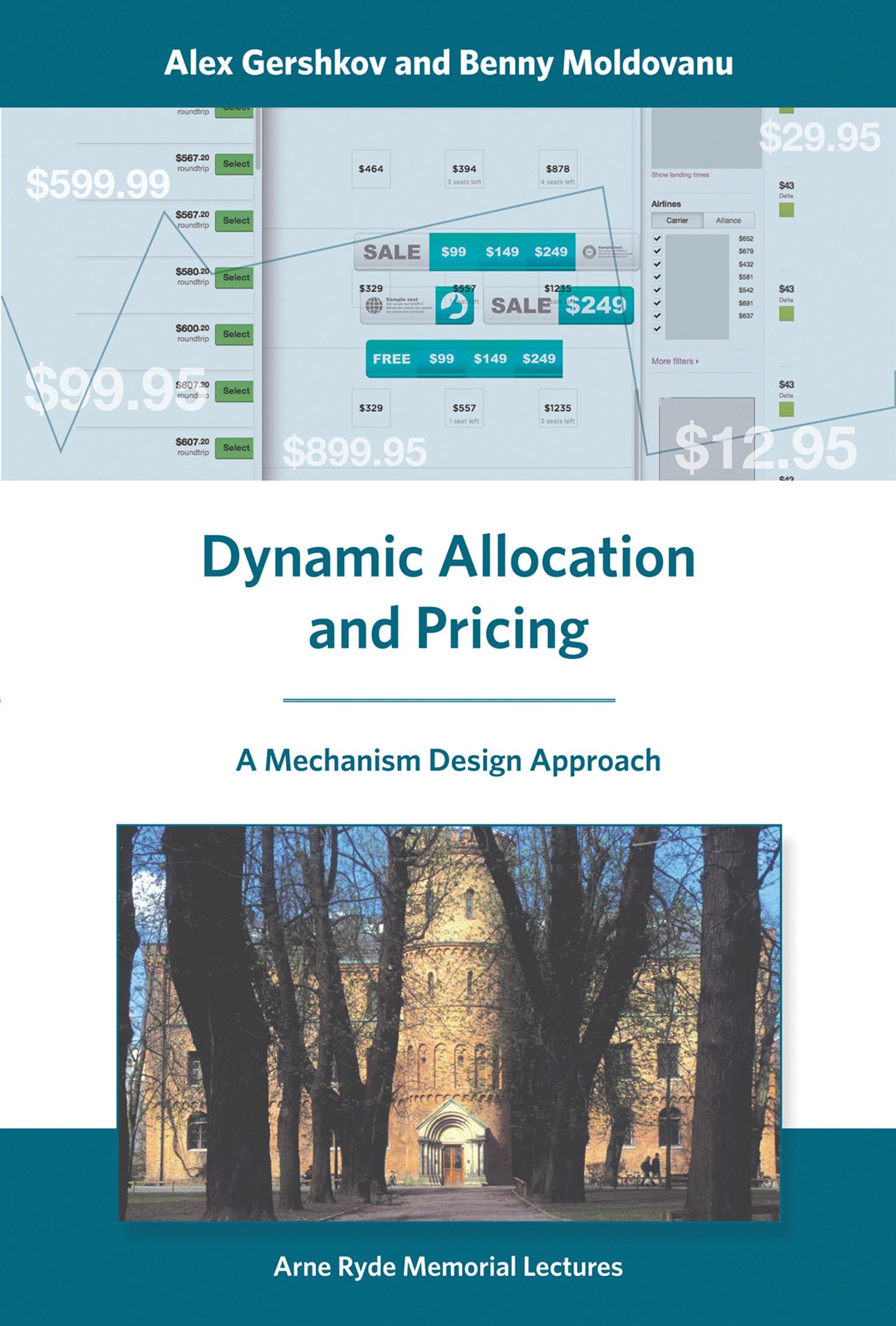 Dynamic Allocation and Pricing: A Mechanism Design Approach (Arne Ryde Memorial Lectures)