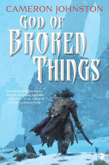 God of Broken Things (The Age of Tyranny)
